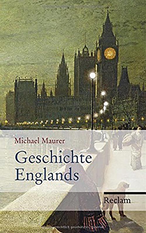 Bestellen Sie hier das Buch 'Geschichte Englands' von Michael Maurer
