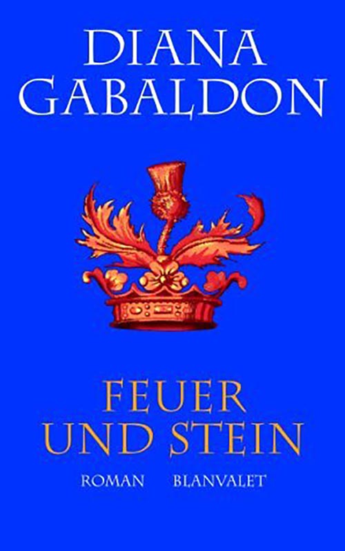 Band 1 der Highland-Saga: Feuer und Stein von Diana Gabaldon